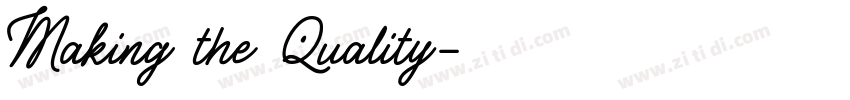 Making the Quality字体转换